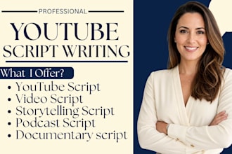 write your youtube video script, video scriptwriting and storytelling script