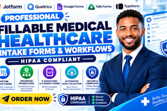 create professional fillable medical healthcare intake hipaa forms and workflows