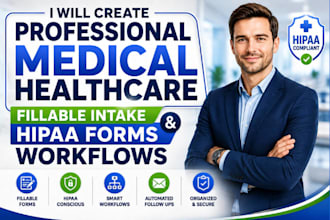 create professional fillable medical healthcare intake hipaa forms and workflows