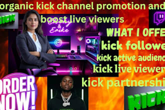 do kick channel promotion to boost kick followers, kick live viewers
