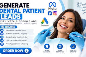 generate dental patient leads with meta via google ad for more leads and booking