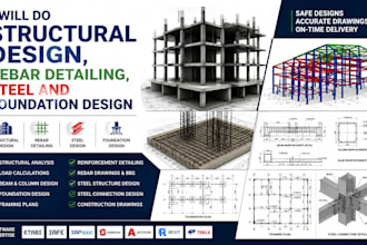 do structural design, rebar detailing, steel and foundation design