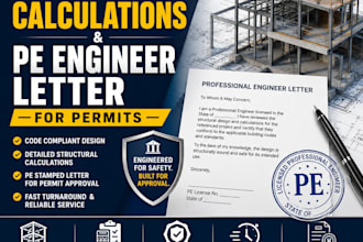 provide structural calculations and pe engineer letter for permits
