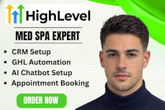 build gohighlevel med spa website crm appointment ghl automation review system