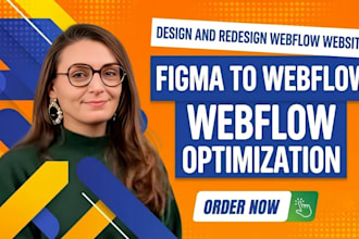 design and redesign webflow website, figma to webflow, weflow optimization