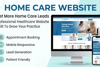 build healthcare website public health and home care website for home care leads