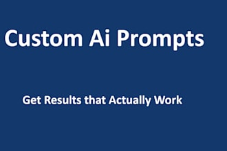 write custom ai prompts that actually get you useful results
