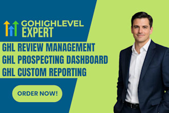 do ghl review management setup prospecting dashboard custom reporting