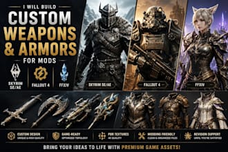 build custom weapons, armors for skyrim se,ae, fallout