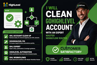 clean gohighlevel account with an expert master workflow router