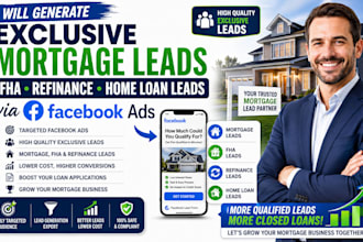 generate exclusive mortgage, fha, refinance and home loan leads via facebook ads