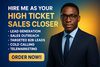 do sales closer online sales leads high ticket sales closer b2b lead generation
