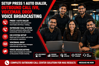 setup press 1 auto dialer,outbound call ivr voicemail drop,voice broadcasting
