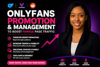 do reddit onlyfans promotion and management to boost fanvue page traffic