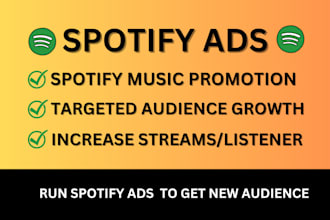 run spotify ads for spotify audience growth or spotify music promotion