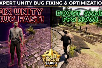 do unity bug fixing, fix build errors, and game optimization