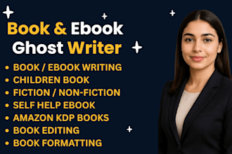 be your book and ebook ghostwriter for fiction and non fiction in PDF format