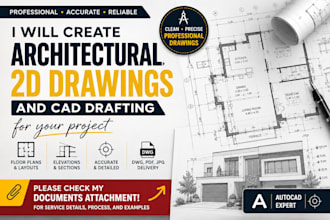 create architectural 2d drawings and cad drafting for your project