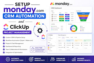 setup monday com CRM automation and clickup project management