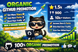 do organic github promotion to gain star fork repo traffic to organic github