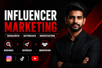 research, outreach and negotiate with influencers for your brand