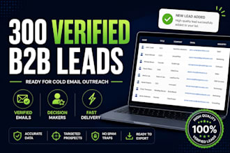 provide 300 verified b2b leads ready for cold email outreach