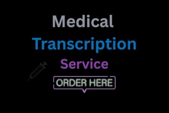 expert in medical transcription
