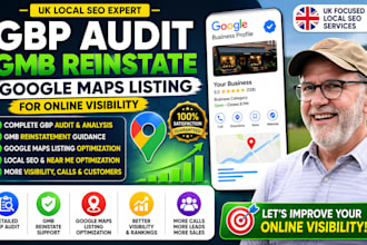 do UK gbp audit, gmb reinstate, google maps listing for online visibility