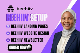 setup beehiiv newsletter, design beehiiv website and landing page