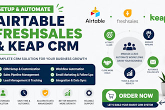 build a complete CRM system using airtable, freshsales, and keap