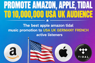 do usa uk amazon music promotion, apple music promotion, tidal music