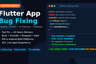 fix flutter app bugs, errors, crashes and UI issues