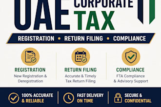 do uae corporate tax registration, return filing and fta compliance