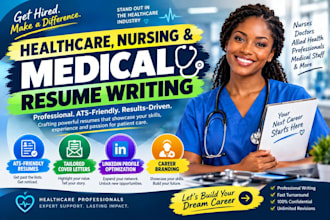 write ats healthcare resume, nursing resume and medical resume