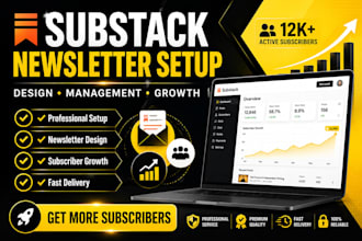 set up, manage, and design your substack newsletter for growth