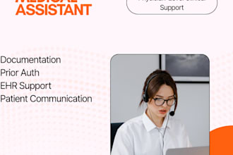 be your virtual medical assistant for clinical documentation and admin support