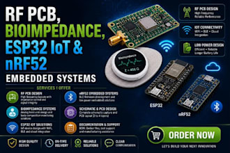 design rf pcb, bioimpedance, esp32, iot and nrf52 embedded systems