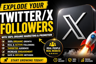 grow twitter x followers with organic x marketing  x promotion