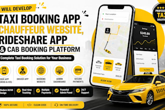 develop taxi booking app, chauffeur website, rideshare app and cab booking web