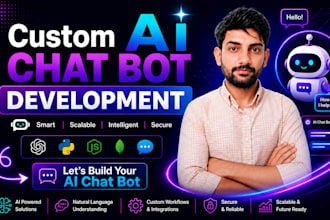 develop custom ai chatbot and also make ai agent for your business