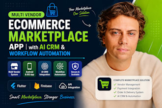 build multi vendor ecommerce marketplace app with ai CRM and workflow automation