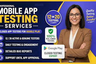 20 app testers provide 12 testers for android app,  google play closed testing