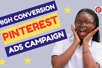 setup high converting pinterest ads campaign and manage your ads