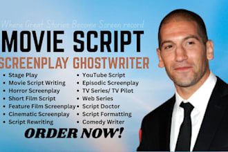 write movie script, full length screenplay, TV pilot, short film, web series
