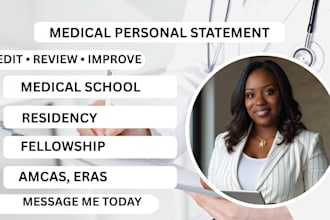 edit your medical school, residency, or fellowship personal statement