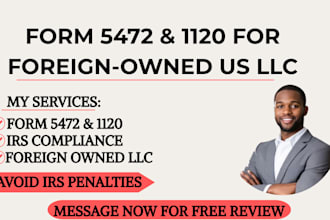 file form 5472 and 1120 for foreign owned US llc