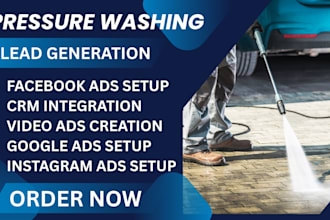 pressure washing lead, pressure washing facebook ads, google ads, video ads