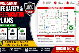 create life safety and fire evacuation plans compliant with nfpa, ibc, osha