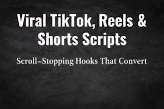 write viral tiktok, reels and shorts scripts