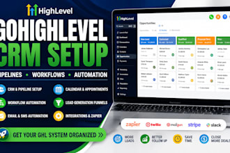 setup gohighlevel CRM, pipelines and workflow automation